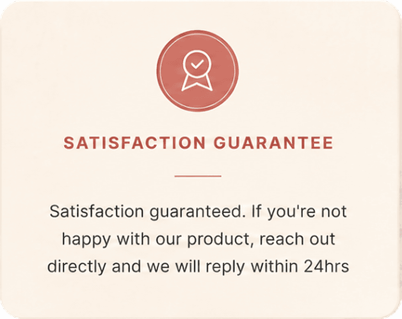 Satisfaction guarantee